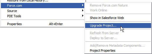 The Force.com Upgrade Project shortcut menu