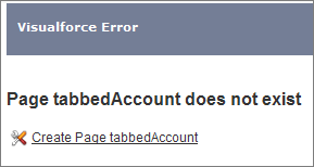A Visualforce error stating "Page tabbedAccount does not exist"