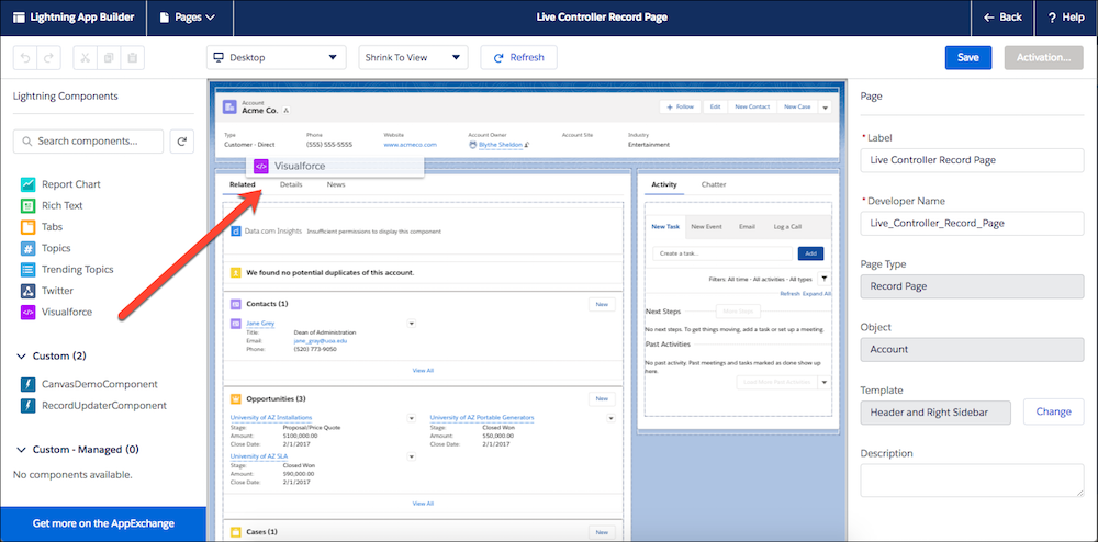 Drag Visualforce page to Live Controller Record Page.