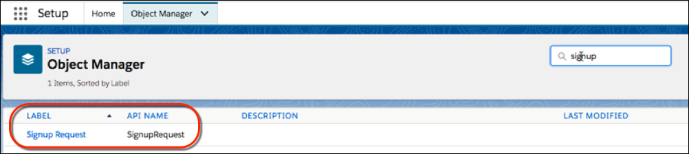 Object Manager search for the term signup with the search result SignupRequest circled in red.