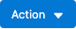 Action dropdown