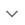 drop down arrow at right end of step