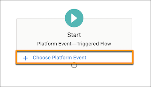 Choose a platform event for the platform event triggered flow