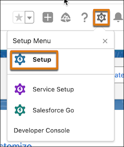 Salesforce UI showing gear box and setup highlighted.