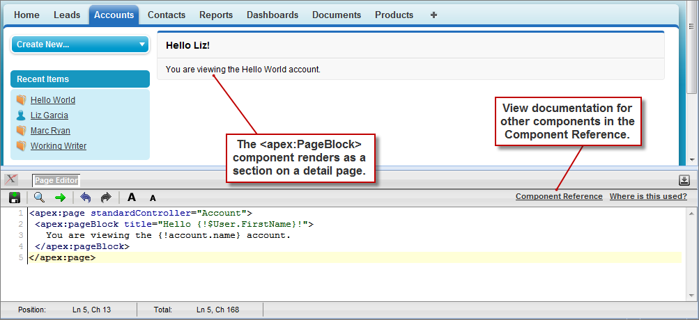 コードウィンドウに apex:pageBlock を表示し、ページビューに「Hello John! You are viewing the Global Media account」というセクションが表示された Apex ページエディター You are viewing the Global Media account」というセクションが表示された Apex ページエディター