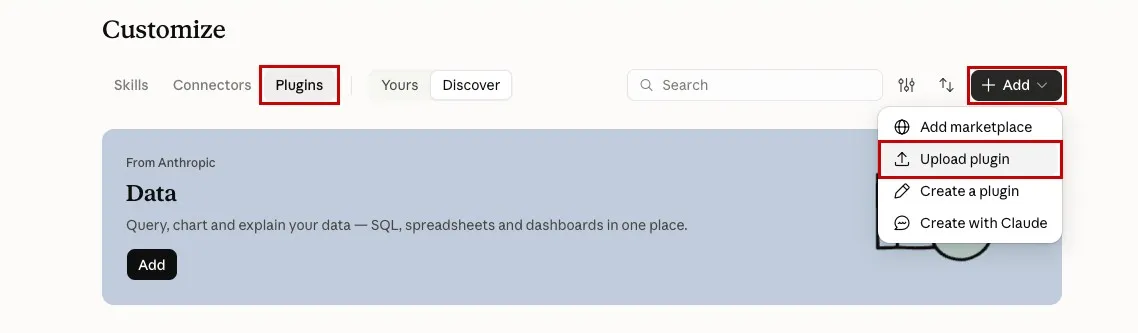 Screenshot of the Claude Customize page with the Plugins tab, the Add button, and the Upload plugin menu item highlighted